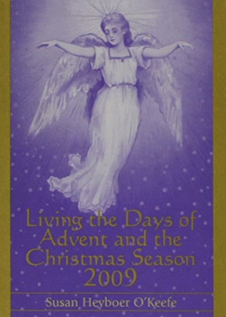 Living the Days of Advent and the Christmas Season 2009