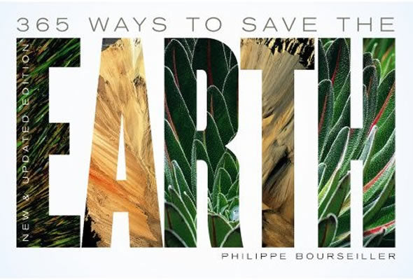 365 Ways to Save the Earth: New and Updated Edition