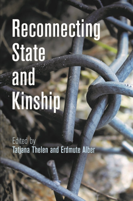 Reconnecting State and Kinship