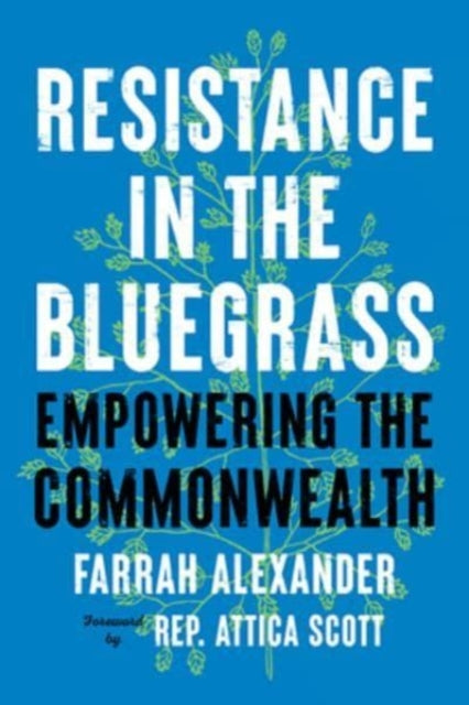 Resistance in the Bluegrass - Empowering the Commonwealth