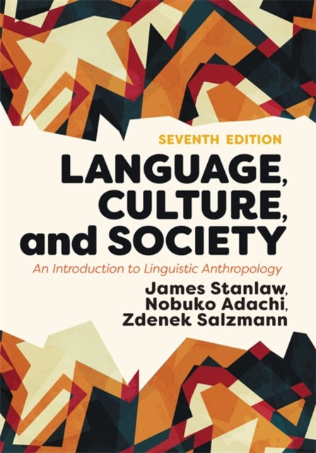 LANGUAGE, CULTURE, AND SOCIETY