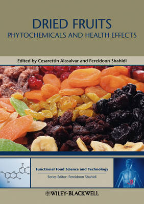 DRIED FRUITS: PHYTOCHEMICALS AND HEALTH EFFECTS