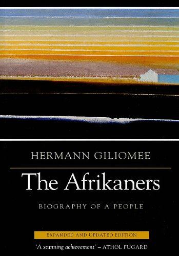 Afrikaners: Biography of a People