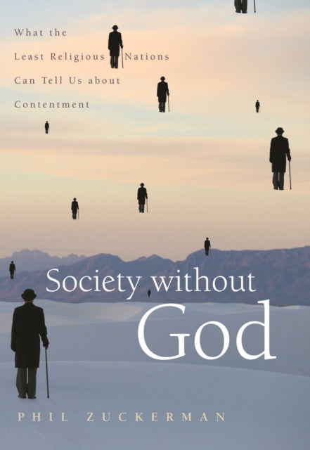 Society Without God: What the Least Religious