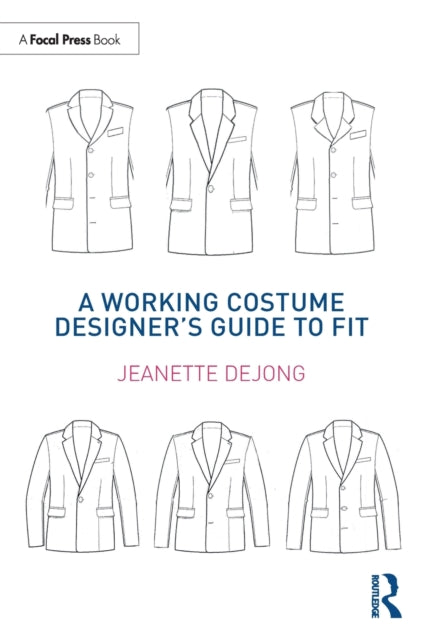 Working Costume Designer's Guide to Fit