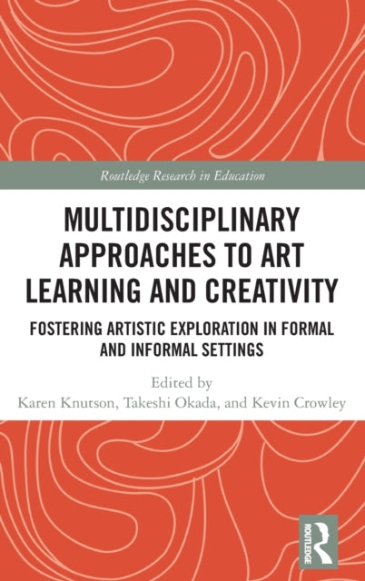 Multidisciplinary Approaches to Art Learning and Creativity