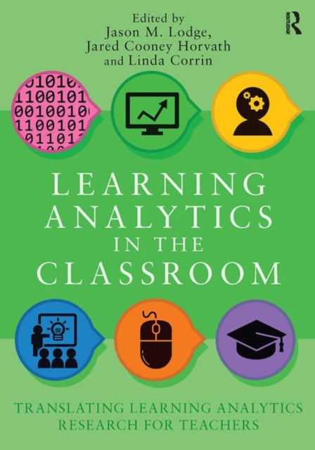 Learning Analytics in the Classroom