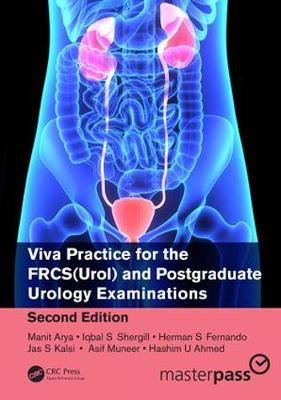 Viva Practice for the FRCS(Urol) and Postgraduate Urology Examinations, Second Edition