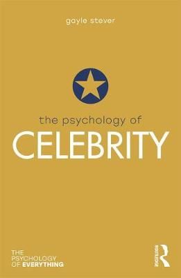 The Psychology of Celebrity