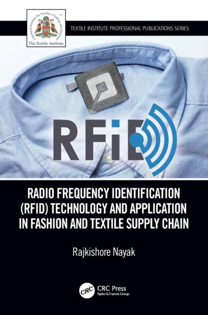 Radio Frequency Identification (RFID) Technology and Application in Fashion and Textile Supply Chain