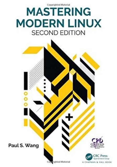 Mastering Modern Linux, Second Edition