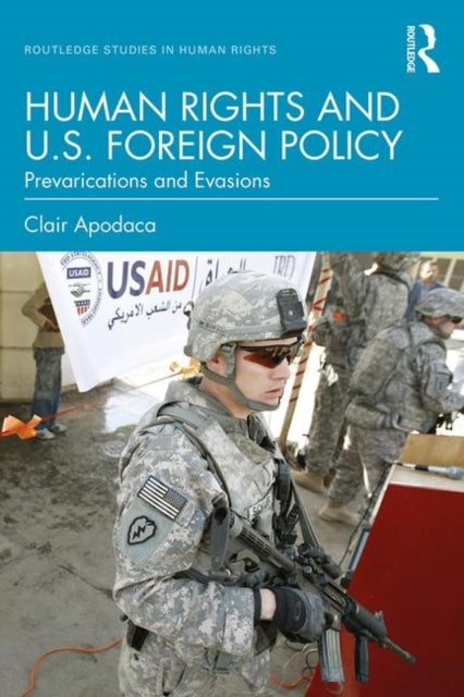 Human Rights and U.S. Foreign Policy - Prevarications and Evasions