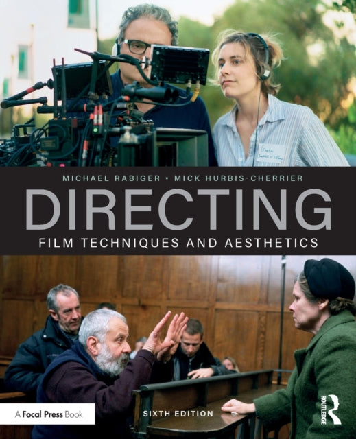 Directing: Film Techniques and Aesthetics