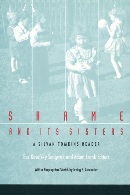 Shame and Its Sisters