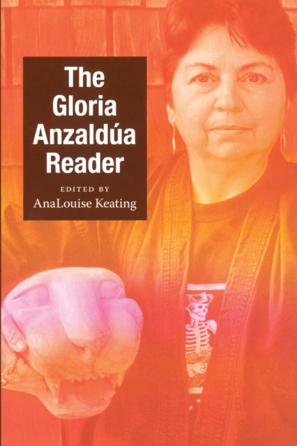 Gloria Anzaldua Reader