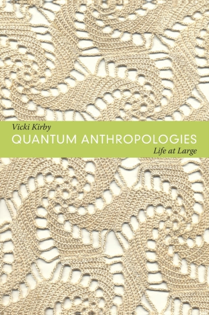 Quantum Anthropologies