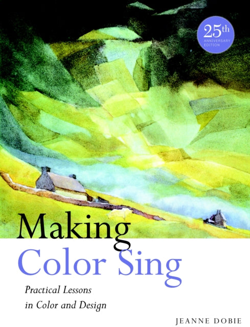 Making Color Sing, 25Th Anniversary Edition