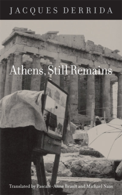 Athens, Still Remains: The Photographs of Jean-Francois Bonhomme