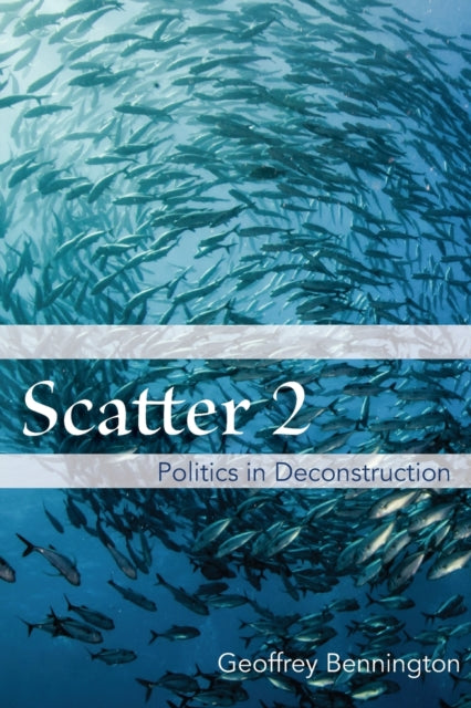 Scatter 2 - Politics in Deconstruction