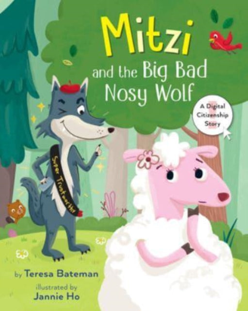Mitzi and the Big Bad Nosy Wolf - A Digital Citizenship Story