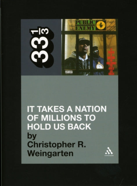 Public Enemy's It Takes a Nation of Millions to Hold Us Back