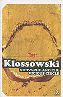 NIETZSCHE AND THE VICIOUS CIRCLE