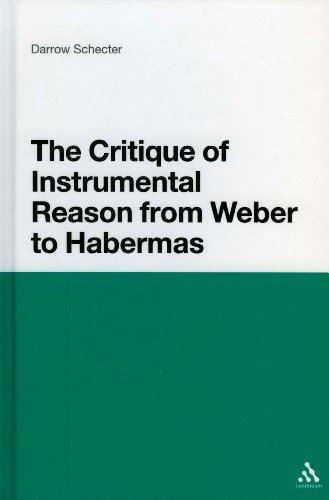 The Cririque of Instrumental Reason From Weber To
