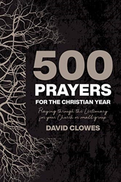 500 Prayers For The Christian Year