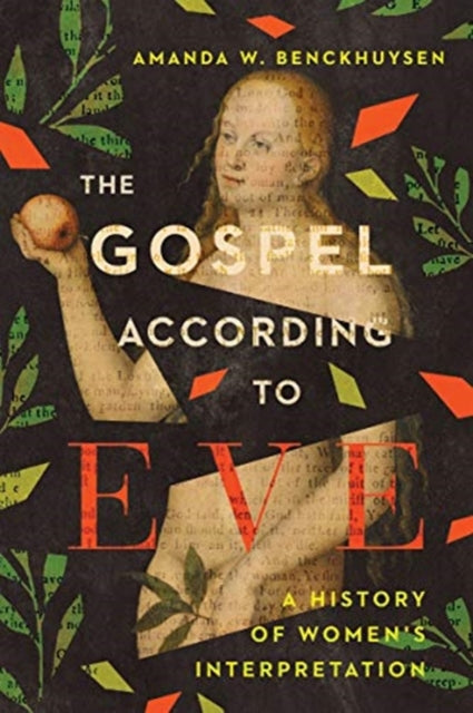Gospel According to Eve – A History of Women`s Interpretation