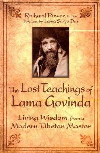 Lost Teachings of Lama Govinda, The