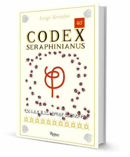 Codex Seraphinianus - 40th Anniversary Edition