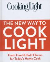 NEW WAY TO COOK LIGHT FRESH FOOD BOLD FL