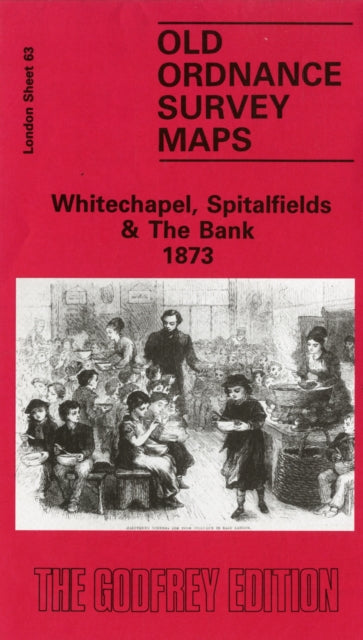 Whitechapel, Spitalfields and the Bank 1873