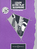 Learn as You Play Saxophone: Tutor Book
