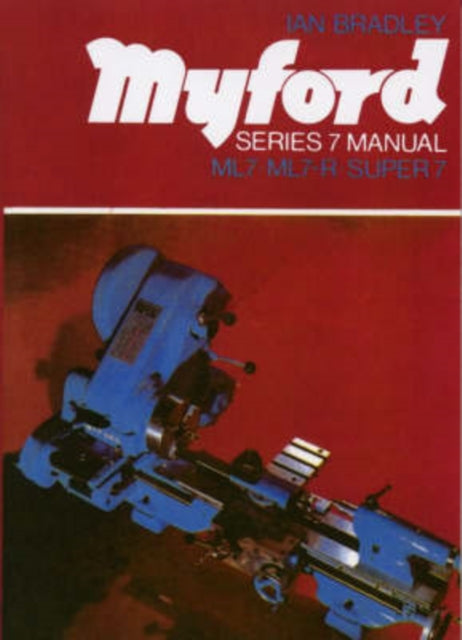 Myford Series 7 Manual