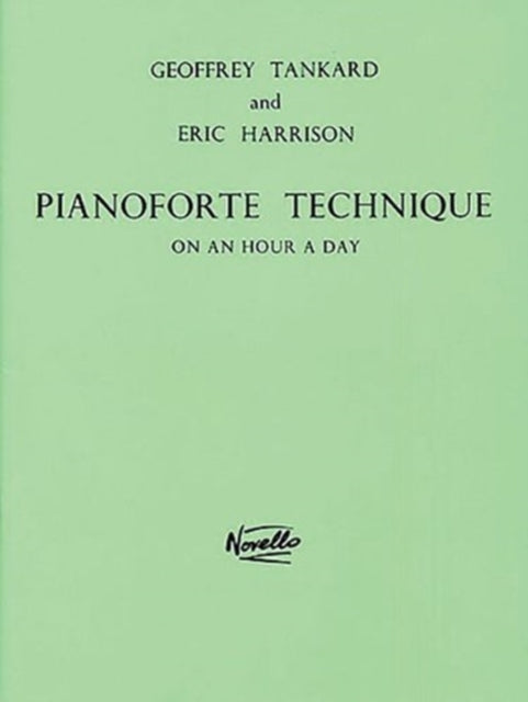 Pianoforte Technique On An Hour A Day