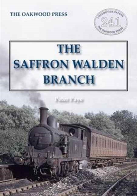 The Saffron Walden Branch (New Edition)