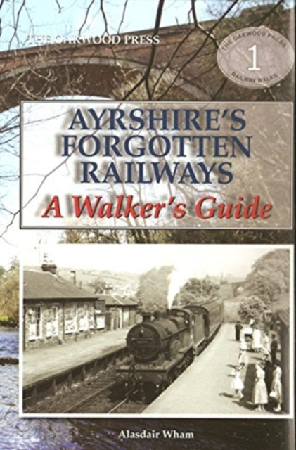 Ayrshire's Forgotten Railways