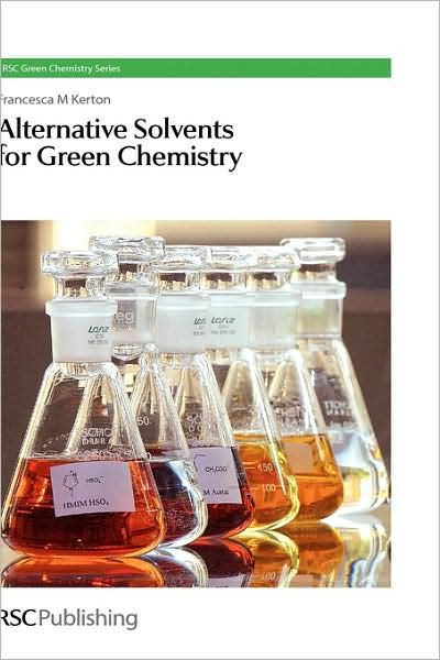 Alternative Solvents for Green Chemistry