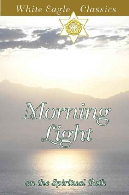 Morning Light on the Spiritual Path - On the Spiritual Path