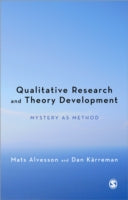 Qualitative Research and Theory Development: Mystery as Method