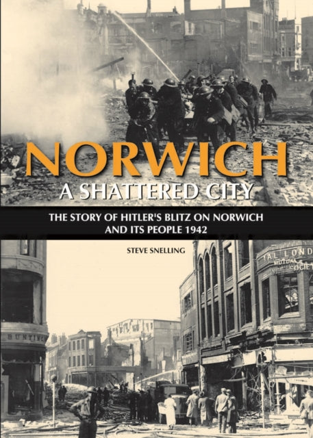 Norwich - A Shattered City