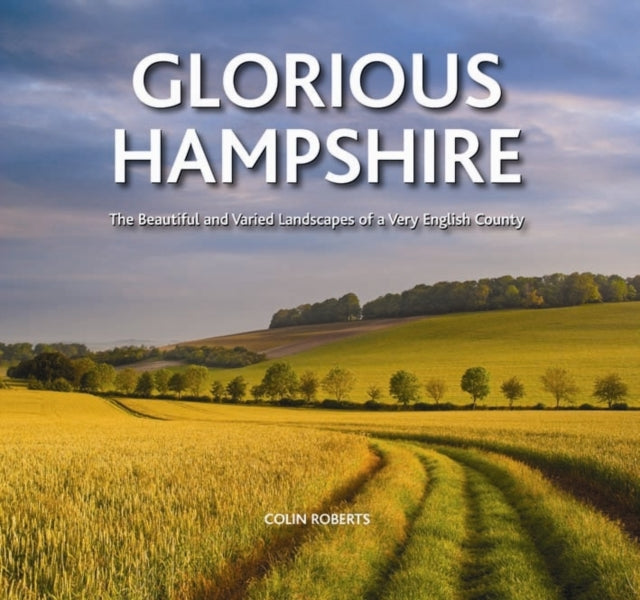 Glorious Hampshire