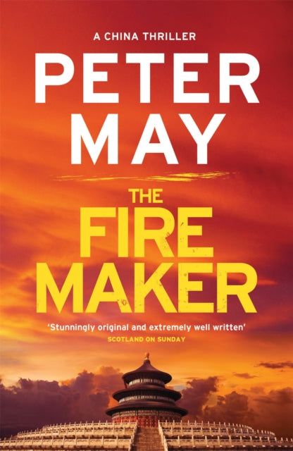 The Firemaker: China Thriller 1