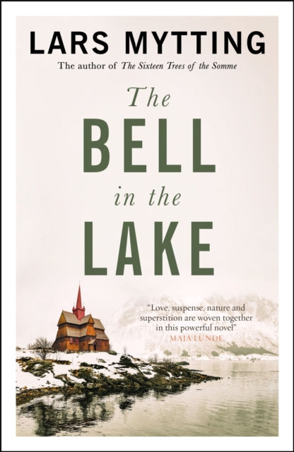 The Bell in the Lake - The Sister Bells Trilogy Vol. 1: The Times Historical Fiction Book of the Month