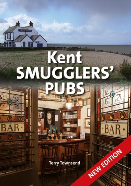 Kent Smugglers' Pubs (new edition)