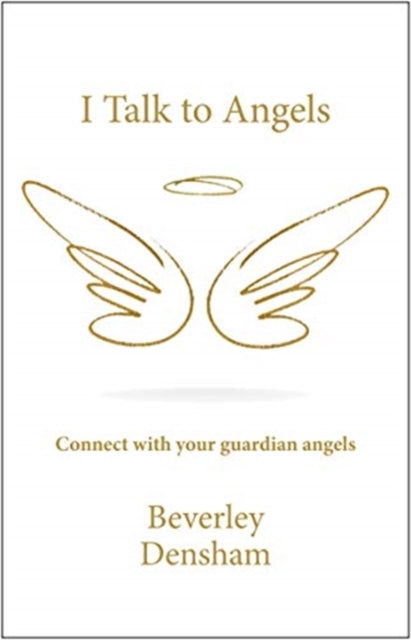 I Talk to Angels - Connect with your guardian angels