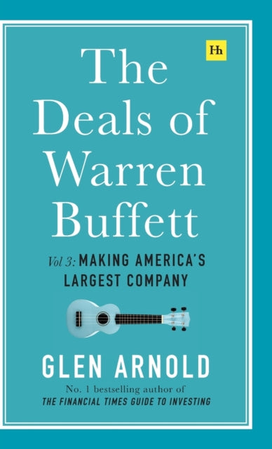 Deals of Warren Buffett Volume 3