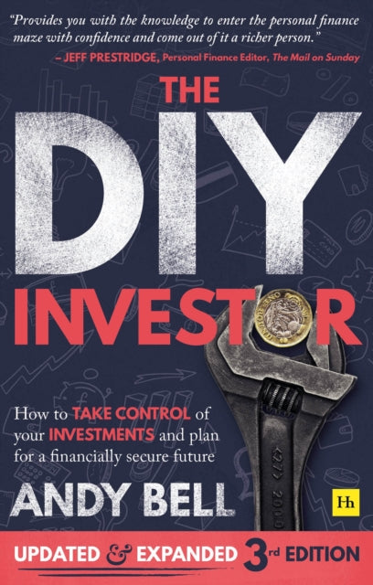 The DIY Investor 3rd edition - How to take control of your investments and plan for a financially secure future