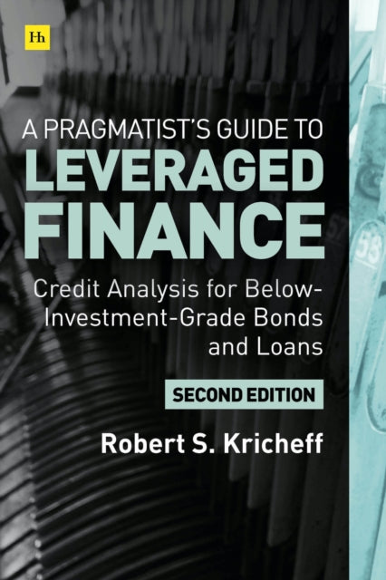 Pragmatist’s Guide to Leveraged Finance